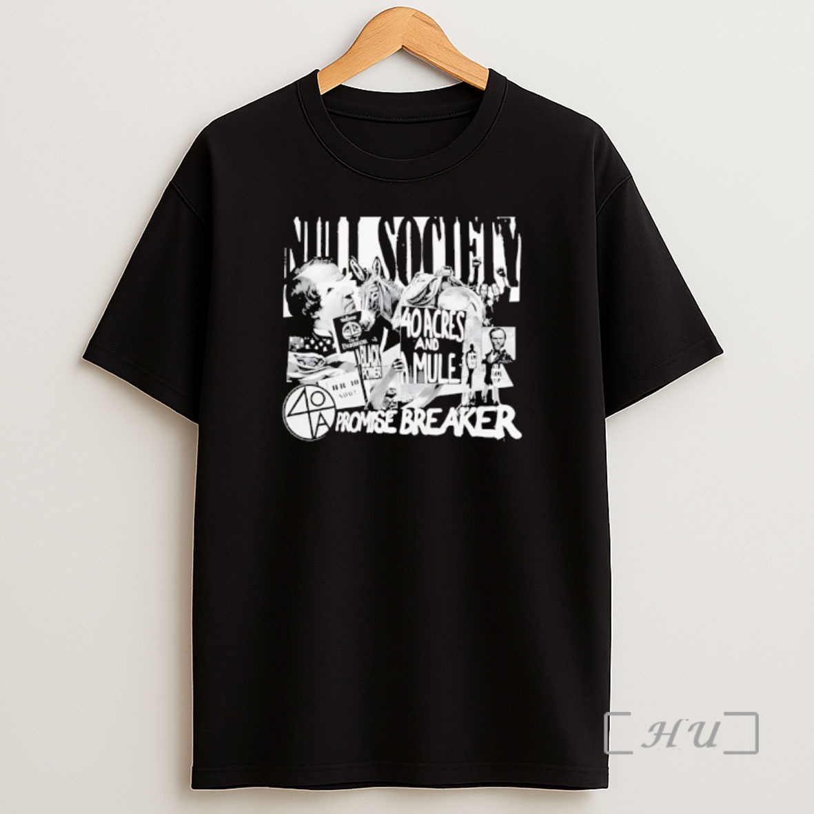 Officials Null Society 40 Acres And Mule Promise Breaker Graphic Shirt Sweatshirt Tee