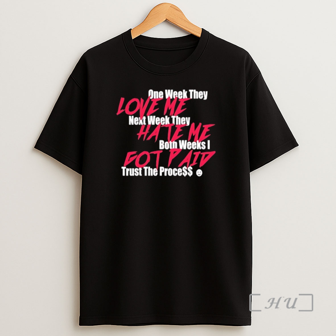 Officials One Week They Love Me Next Week They Hate Me Both Weeks I Fot Paid Trust The Proce Shirt Sweatshirt Tee