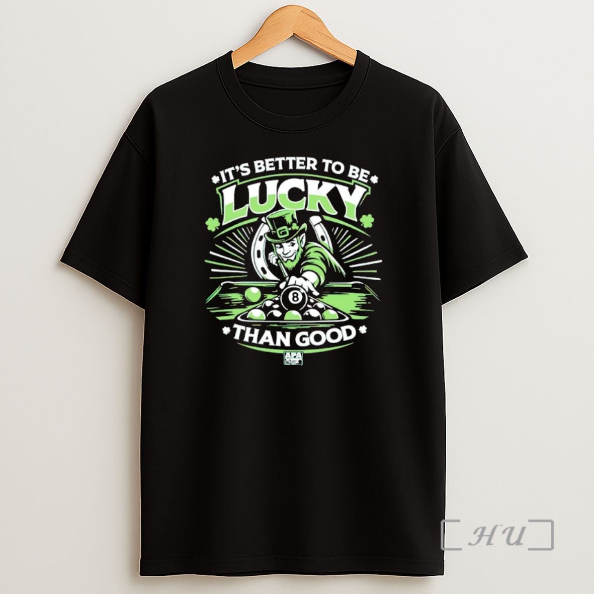 Officials Patrick Billiards Its Better To Be Lucky Than Good St Patricks Day Shirt Sweatshirt Tee