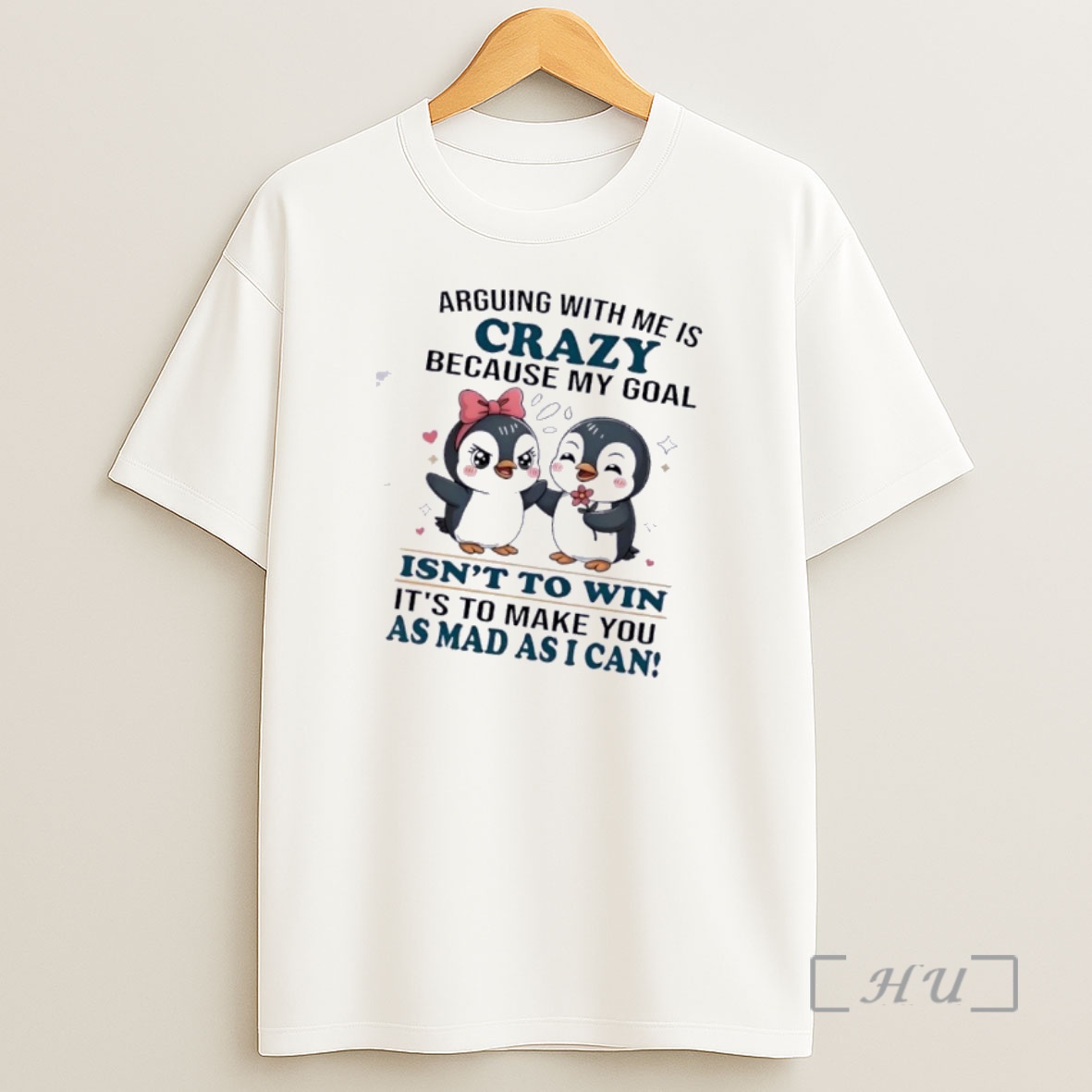 Officials Penguins Arguing With Me Is Crazy Because My Goal Isnt To Win Its To Make You As Mad As I Can Shirt Sweatshirt Tee