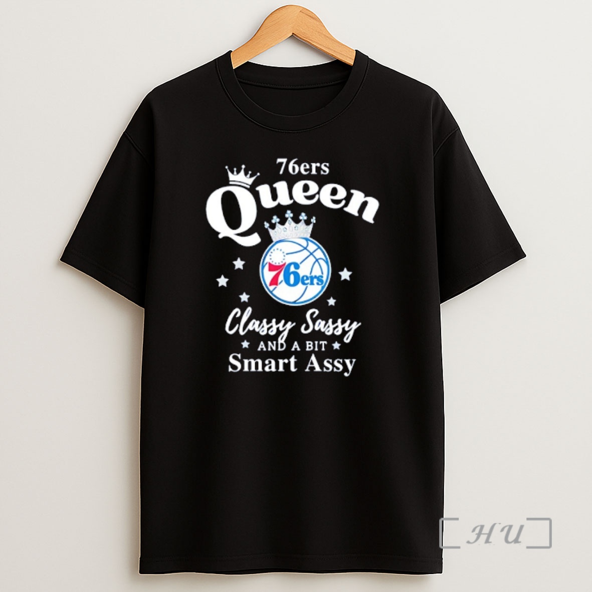 Officials Philadelphia 76ers Queen Classy Sassy And A Bit Smart Assy Shirt Sweatshirt Tee