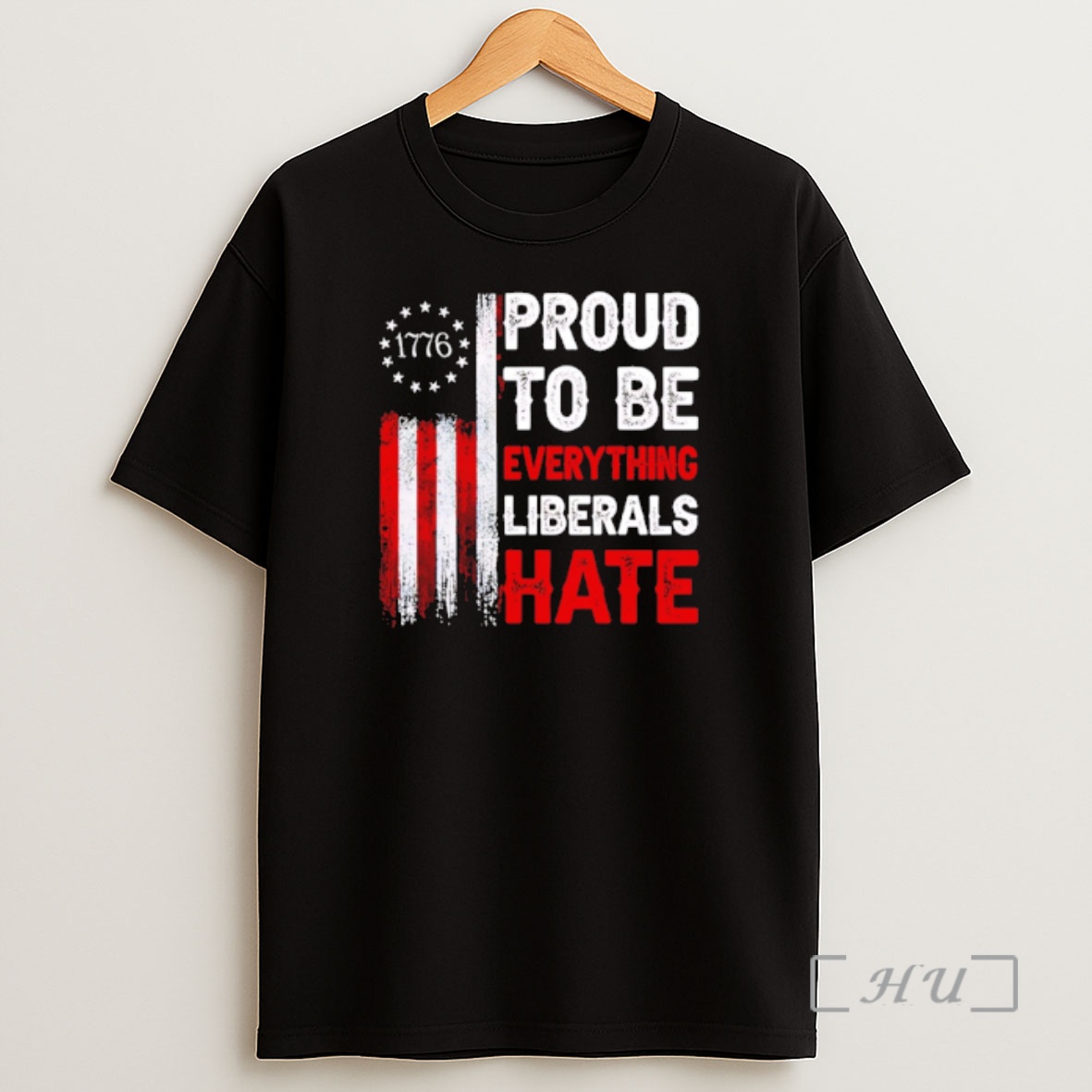 Officials Proud To Be Everything Liberals Hate 1776 Shirt Sweatshirt Tee