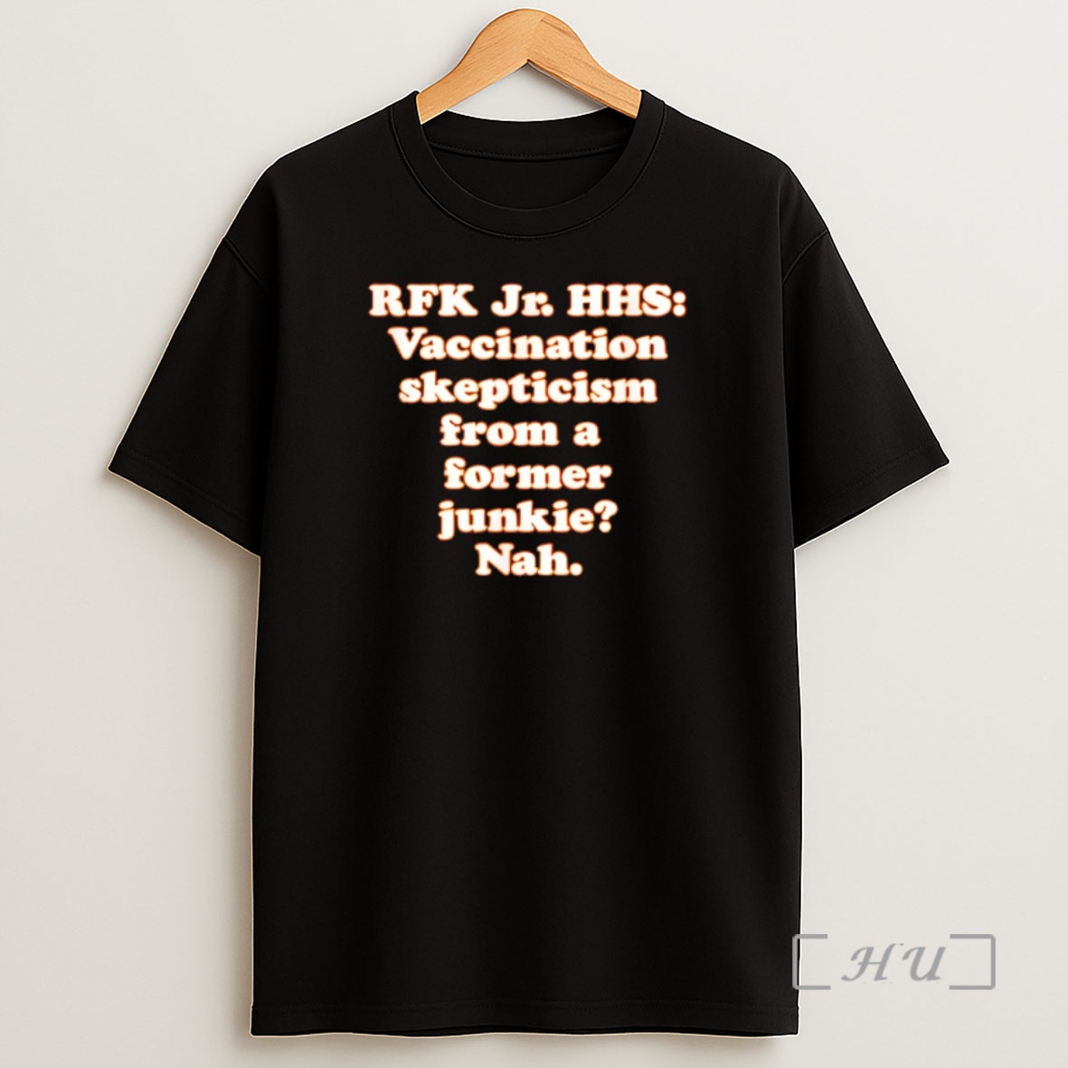 Officials Rfk Jr Hhs Vaccination Skepticism From A Former Junkie Nah Shirt Sweatshirt Tee 1