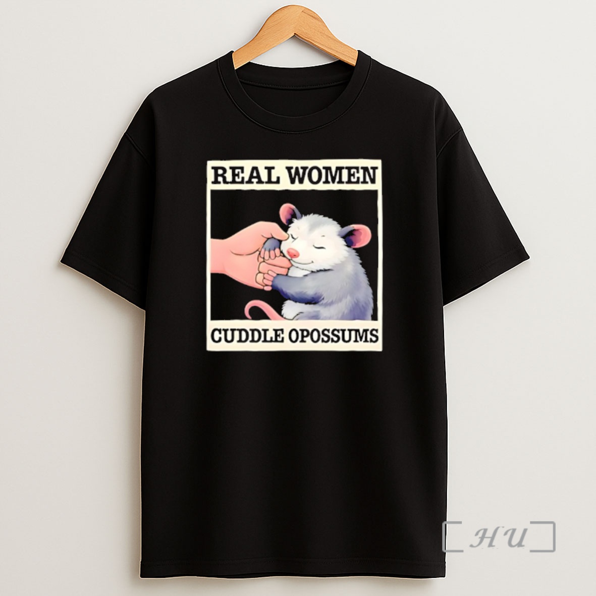 Officials Real Women Cuddle Opossums Shirt Sweatshirt Tee