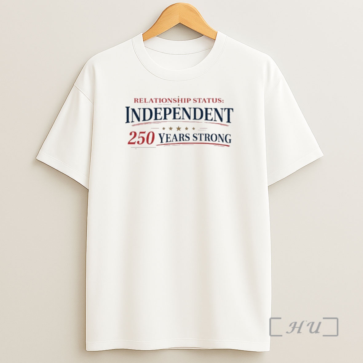 Officials Relationship Status Independent 250 Years Strong Shirt Sweatshirt Tee