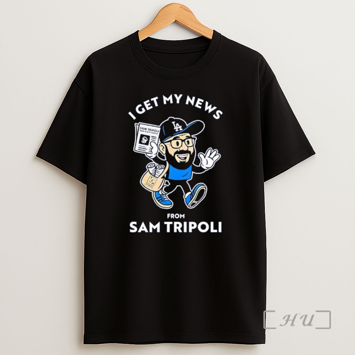 Officials Sam Tripoli Los Angeles Dodgers I Get My News From Sam Tripoli Shirt Sweatshirt Tee