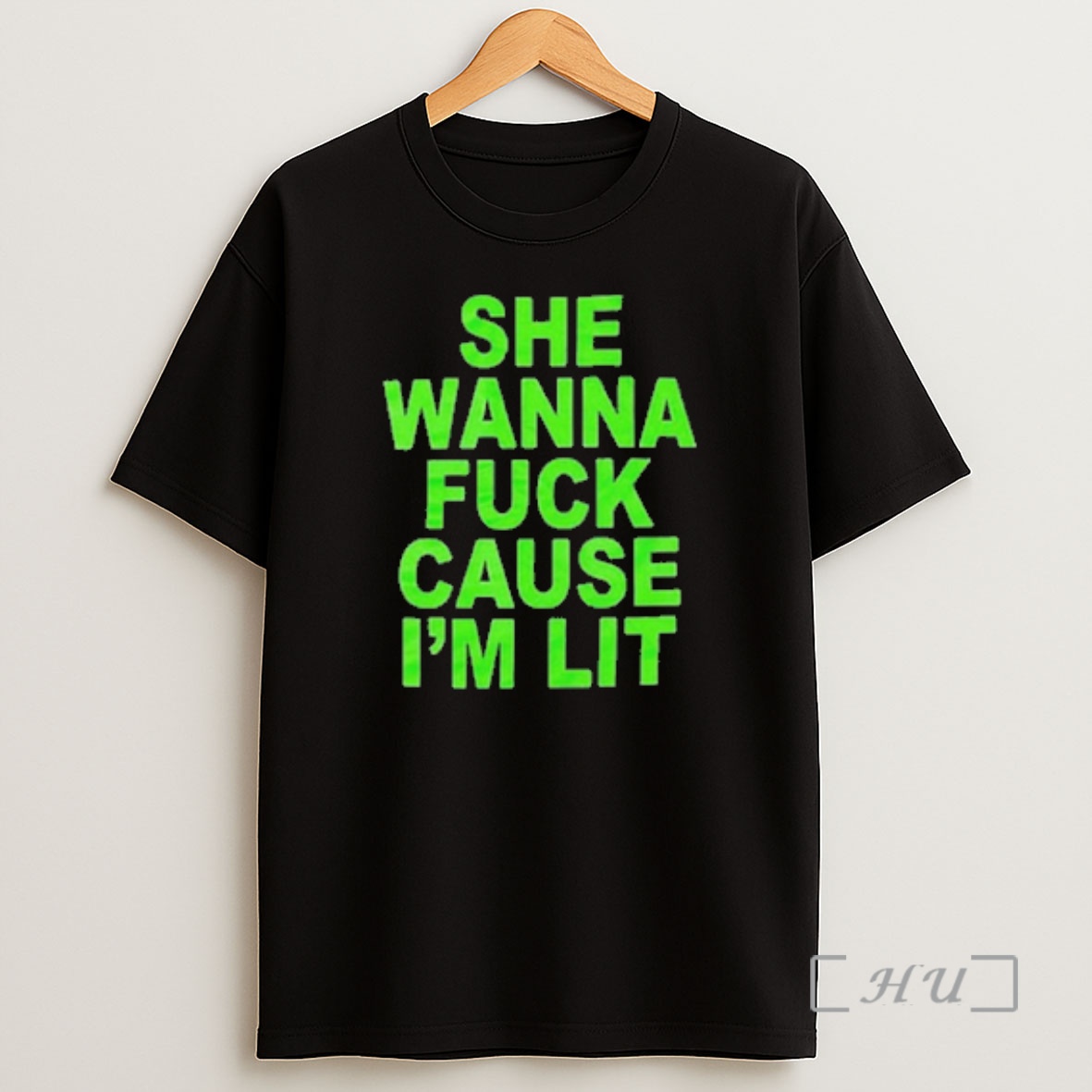 Officials She Wanna Fuck Cause Im Lit Shirt Sweatshirt Tee