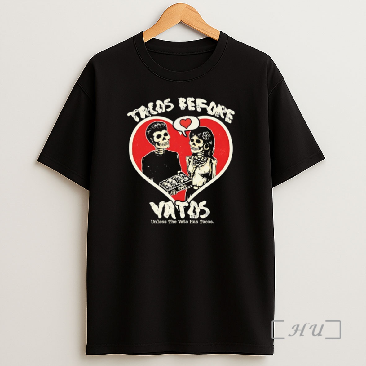 Officials Skeleton Couple Tacos Before Vatos Unless The Vato Has Tacos Heart Shape Shirt Sweatshirt Tee