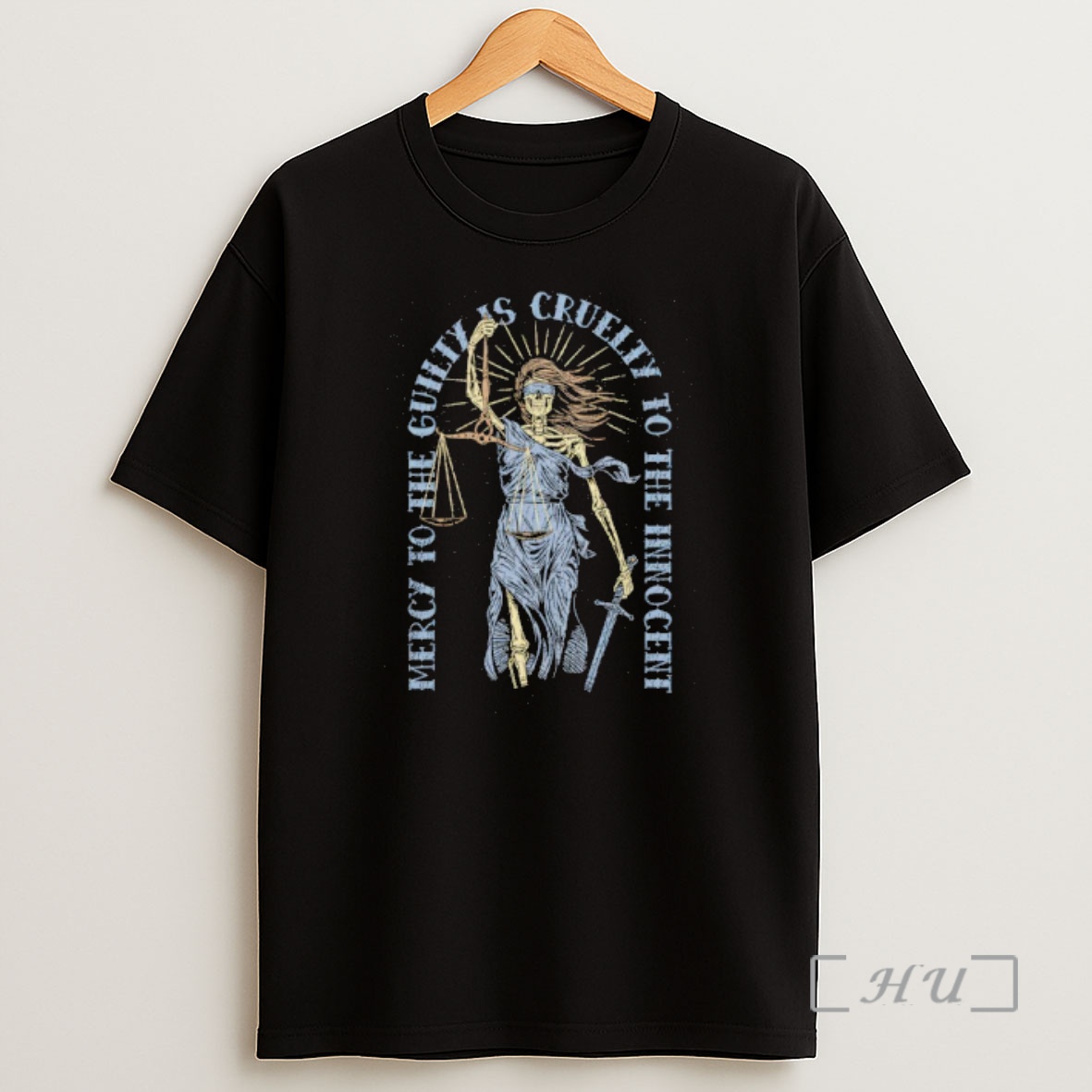 Officials Skeleton Mercy To The Guilty Is Cruelty To The Innocent Shirt Sweatshirt Tee