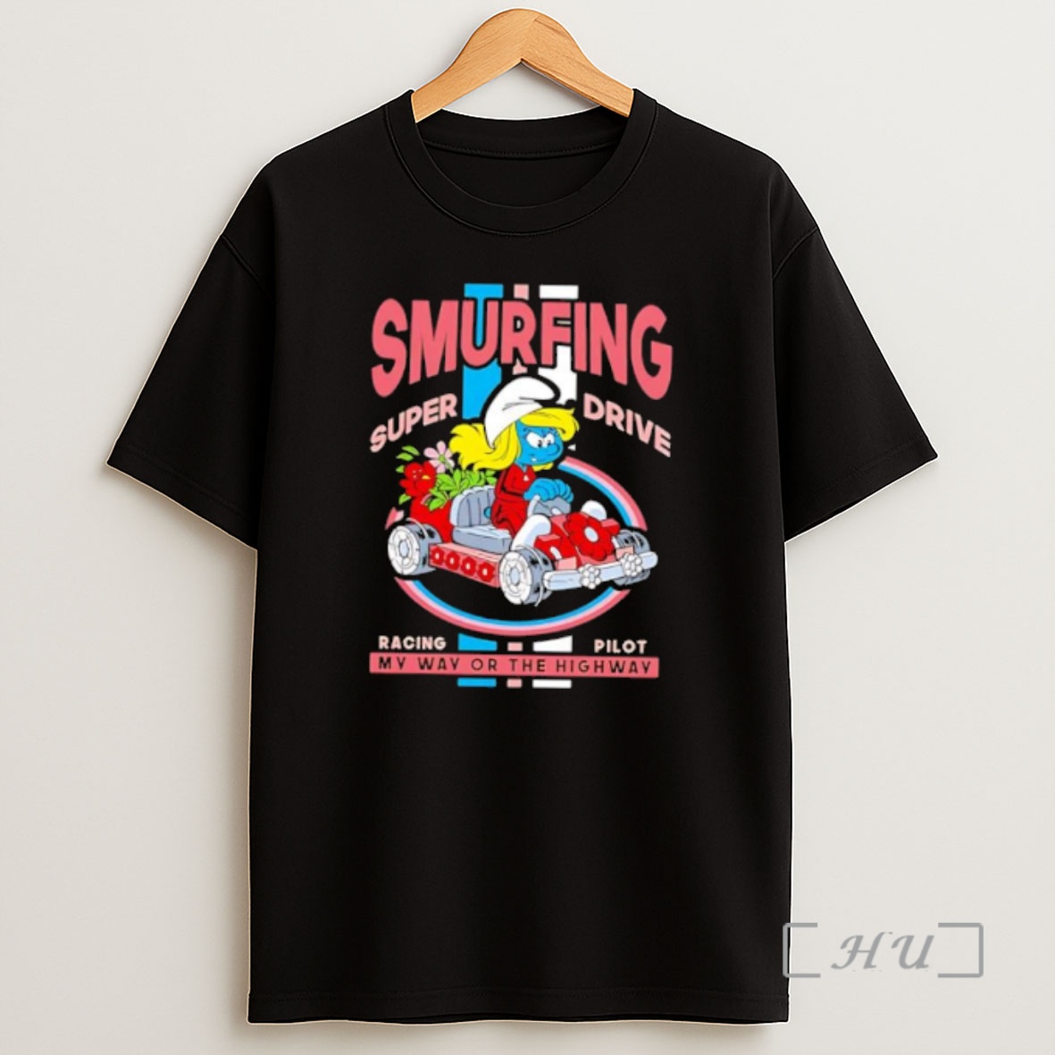 Officials Smurfing Super Drive Smurfette Racing Pilot My Way Or The Highway Shirt Sweatshirt Tee