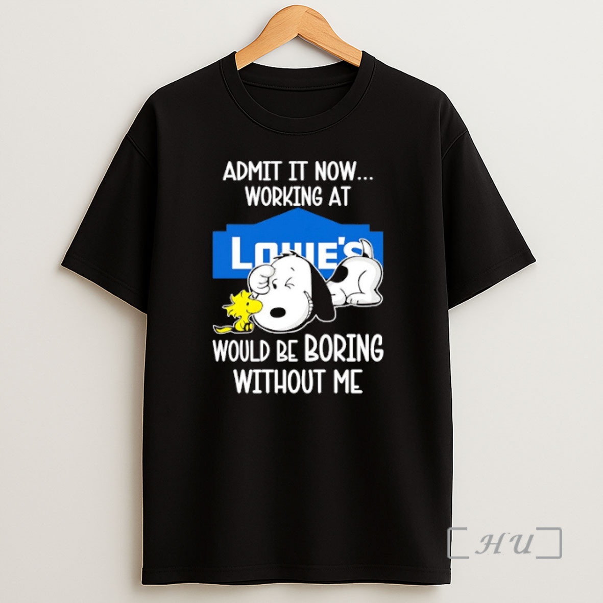 Officials Snoopy And Woodstock X Lowes Admit It Life Would Be Boring Without Me Shirt Sweatshirt Tee