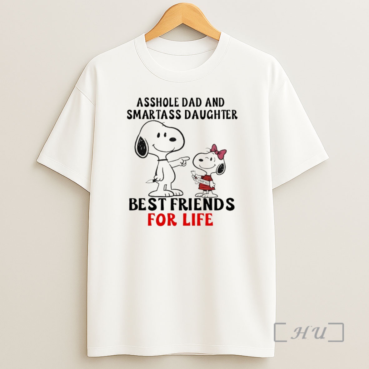 Officials Snoopy Asshole Dad And Smartass Daughter Best Friends For Life Shirt Sweatshirt Tee