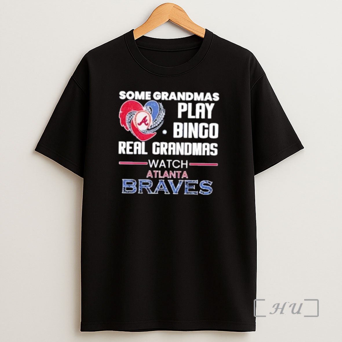 Officials Some Grandmas Play Bingo Real Grandmas Watch Atlanta Braves Shirt Sweatshirt Tee