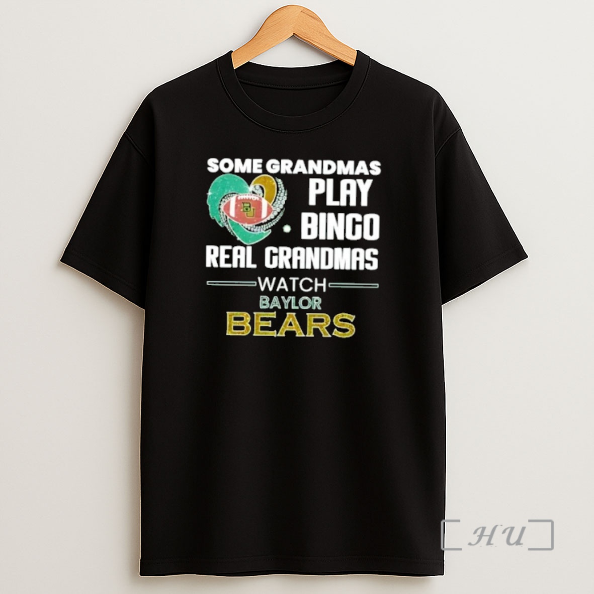 Officials Some Grandmas Play Bingo Real Grandmas Watch Baylor Bears Shirt Sweatshirt Tee