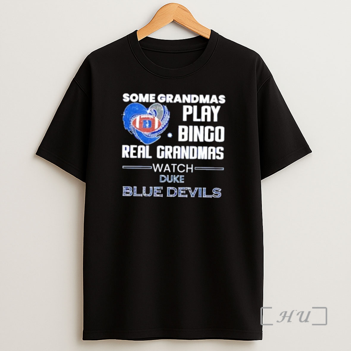 Officials Some Grandmas Play Bingo Real Grandmas Watch Duke Blue Devils Shirt Sweatshirt Tee