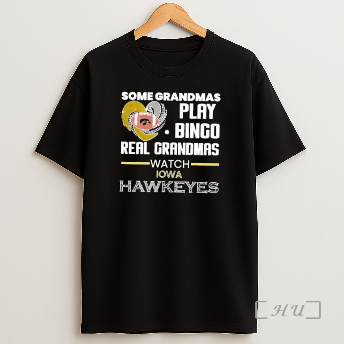 Officials Some Grandmas Play Bingo Real Grandmas Watch Iowa Hawkeyes Shirt Sweatshirt Tee