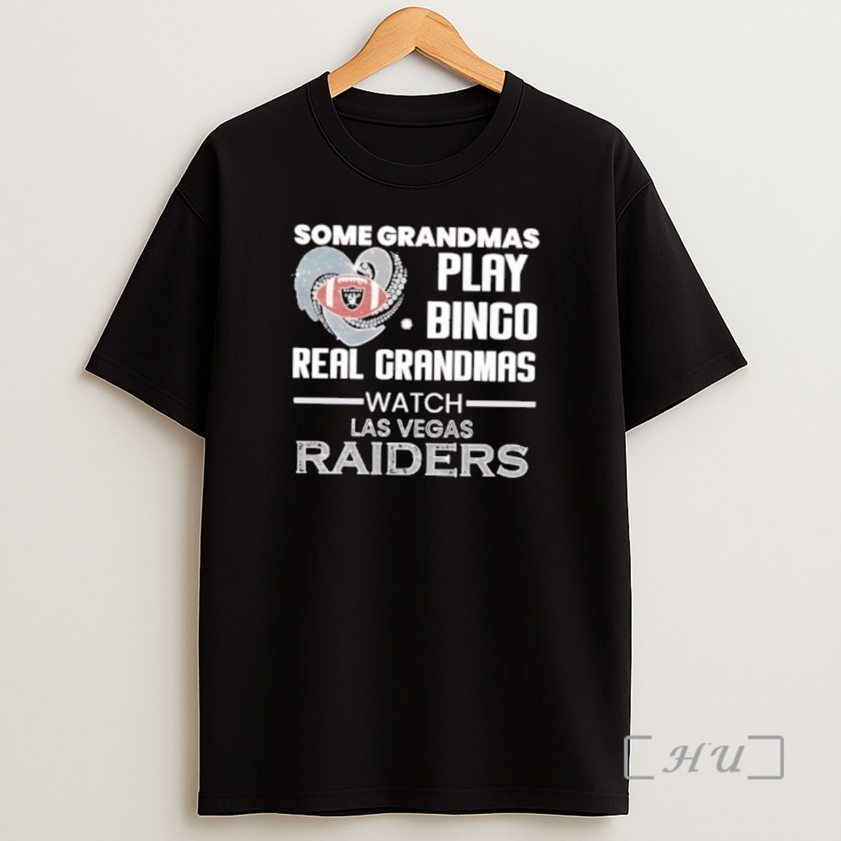Officials Some Grandmas Play Bingo Real Grandmas Watch Las Vegas Raiders Shirt Sweatshirt Tee