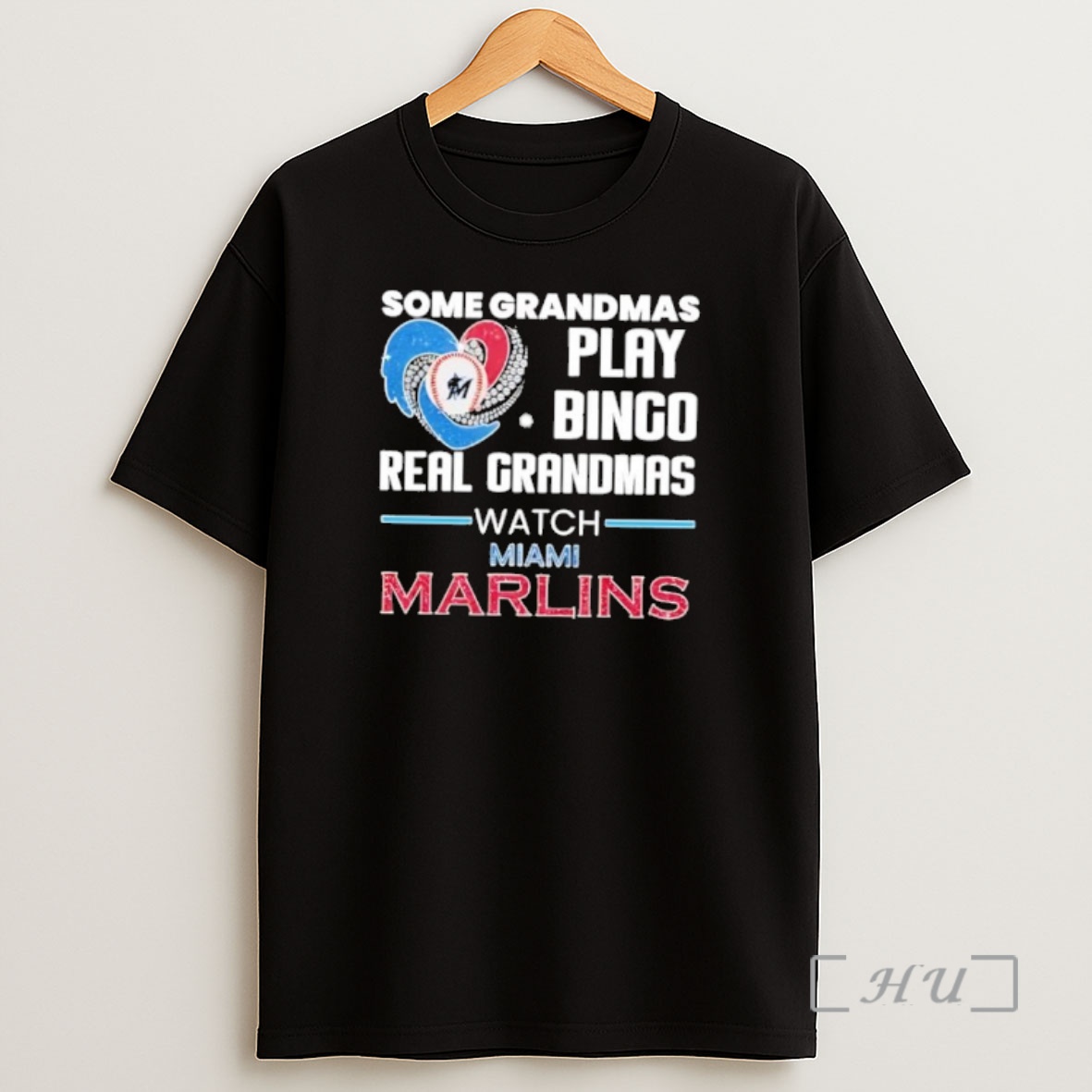 Officials Some Grandmas Play Bingo Real Grandmas Watch Miami Marlins Shirt Sweatshirt Tee