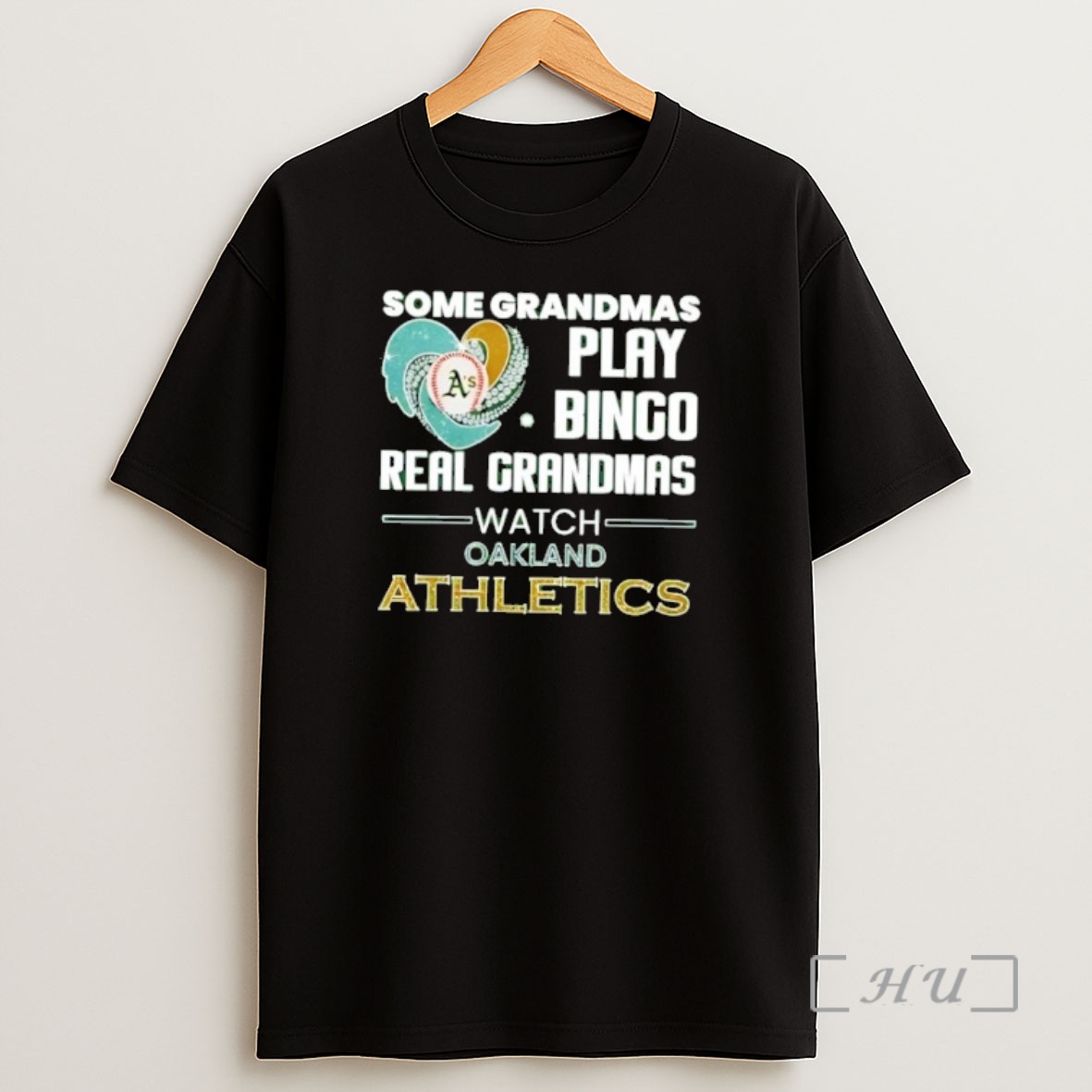 Officials Some Grandmas Play Bingo Real Grandmas Watch Oakland Athletics Shirt Sweatshirt Tee