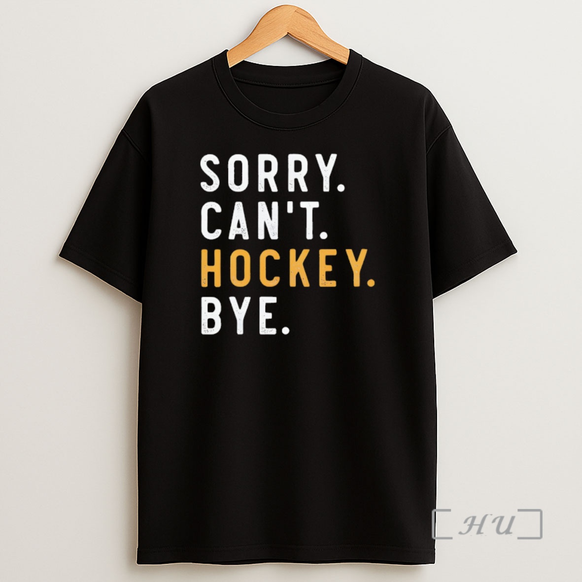 Officials Sorry Cant Hockey Bye Ice Hockey Shirt Sweatshirt Tee
