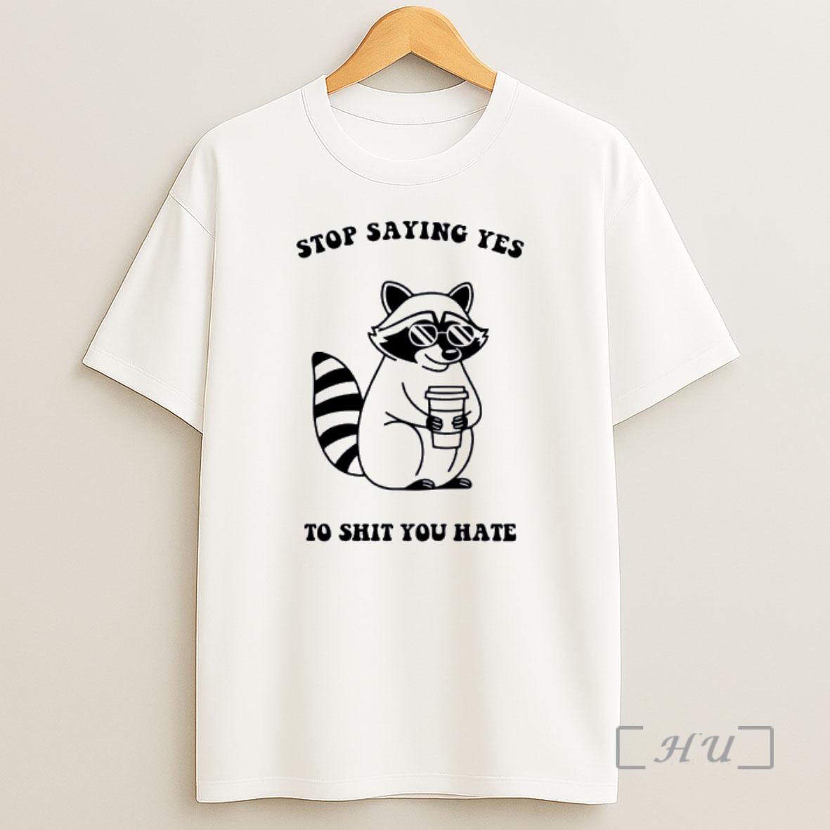 Officials Stop Saying Yes To Shit You Hate Shirt Sweatshirt Tee