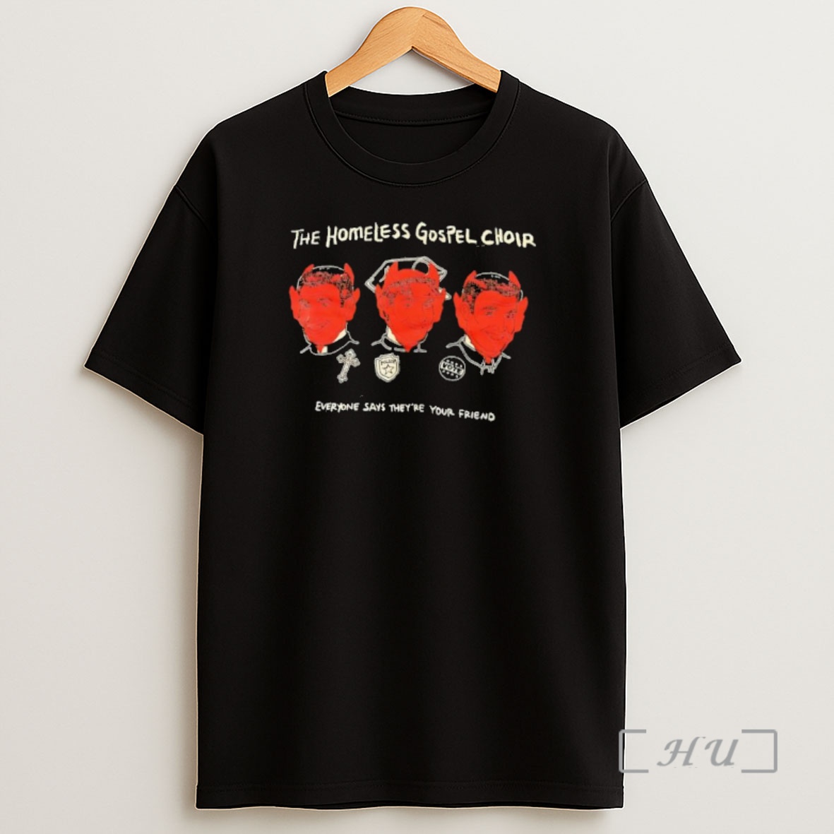 Officials The Homeless Gospel Choir Everyone Says Theyre Your Friend Shirt Sweatshirt Tee
