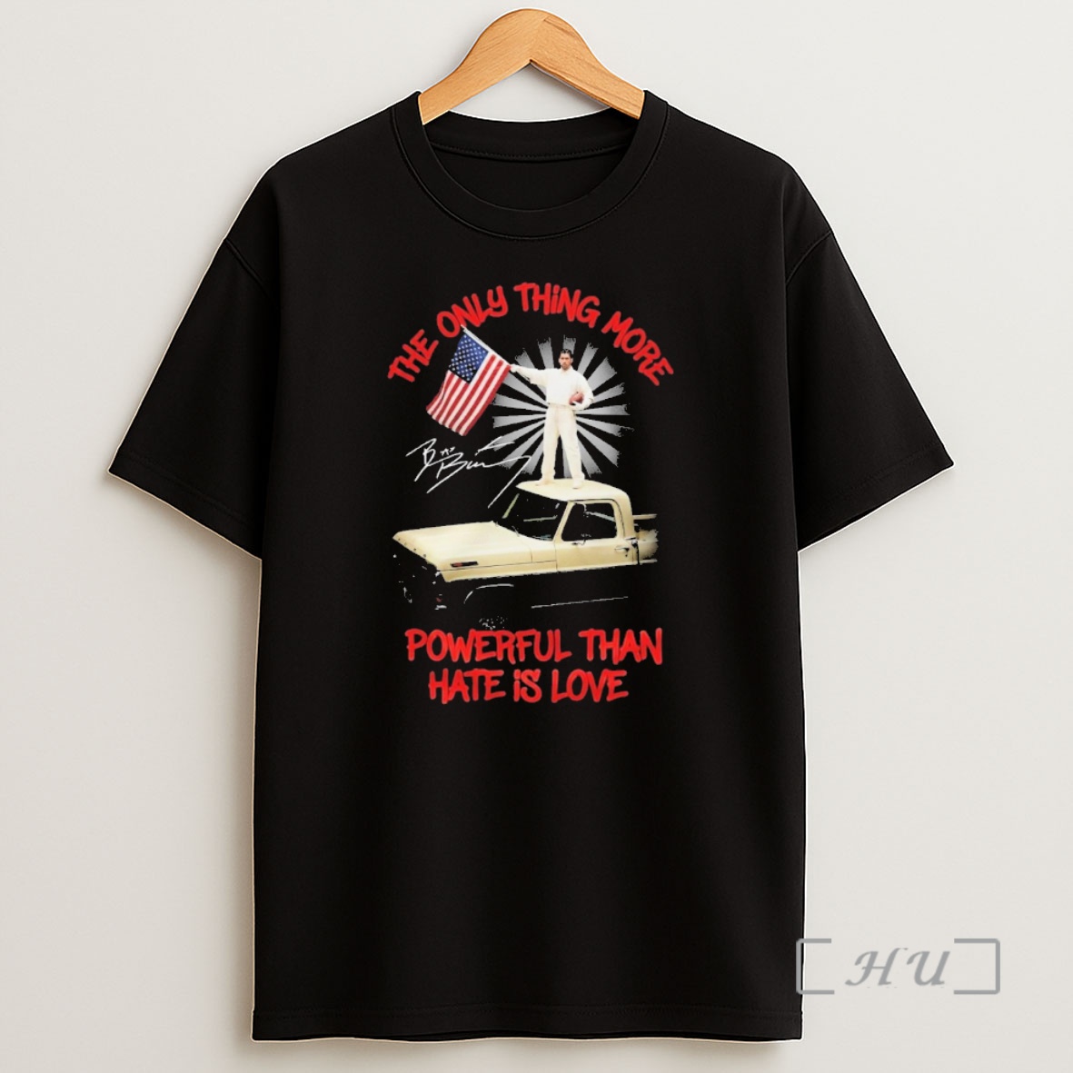 Officials The Only Thing More Powerful Than Hate Is Love Bad Bunny Flag America Signature Shirt Sweatshirt Tee