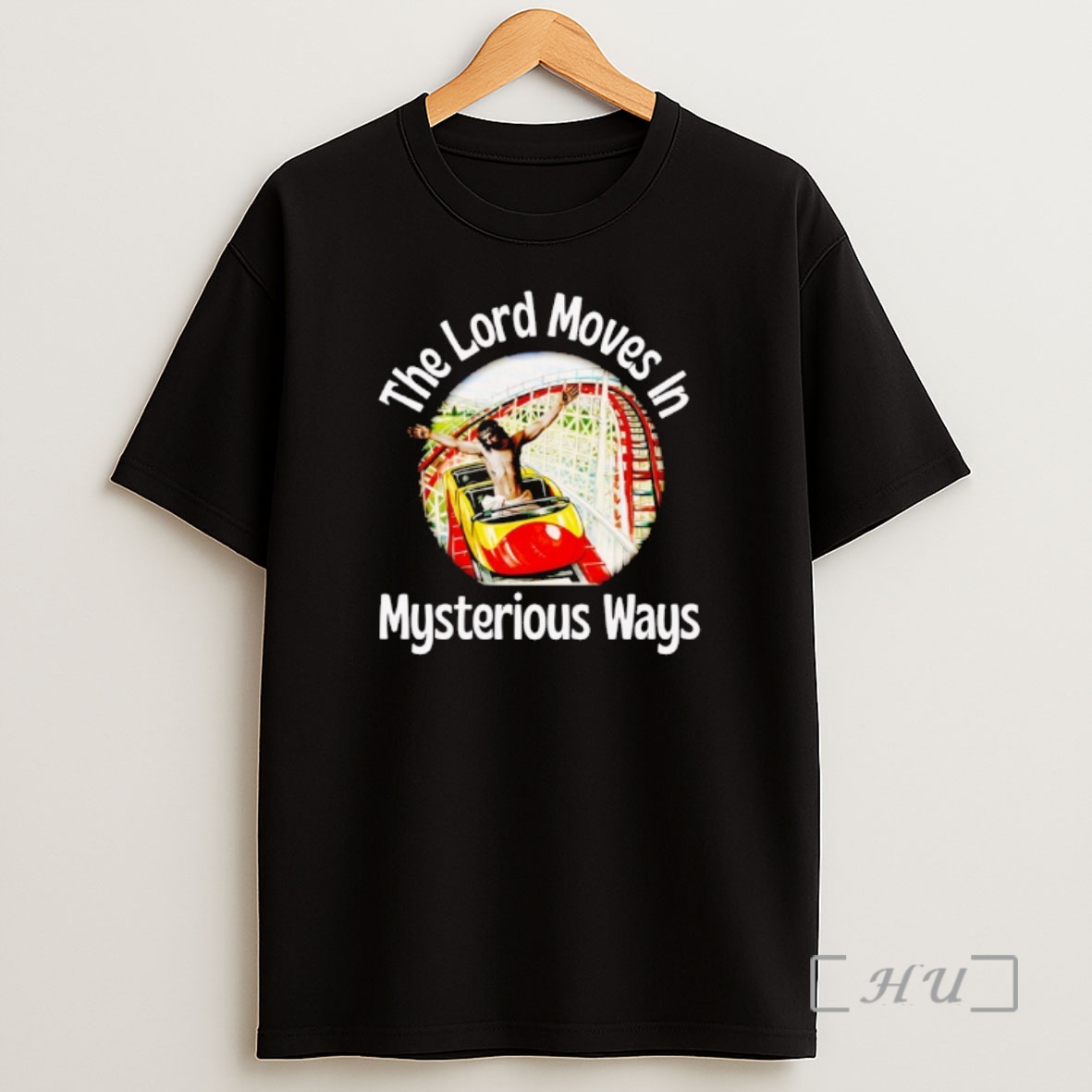 Officials The Lord Moves In Mysterious Ways Shirt Sweatshirt Tee