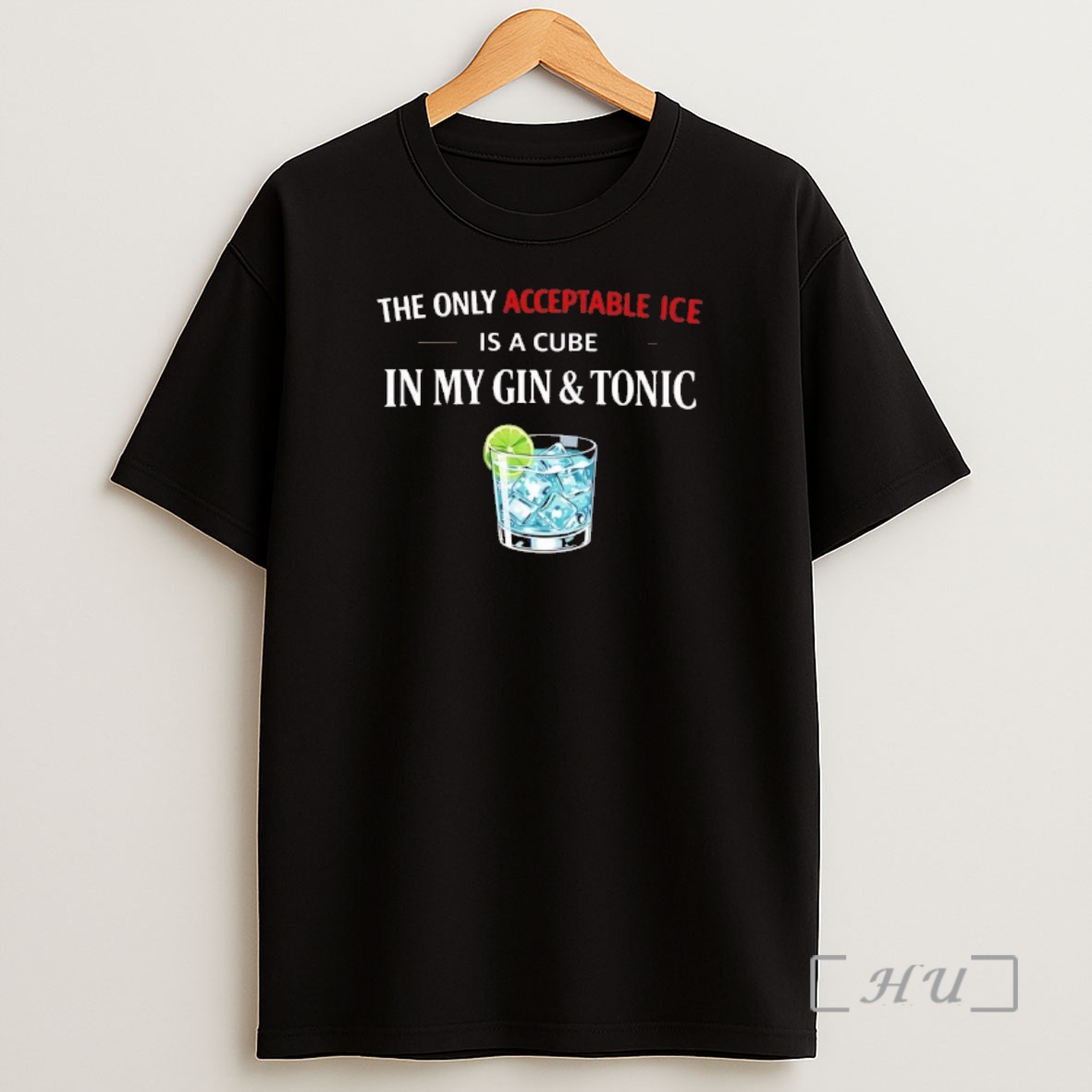 Officials The Only Acceptable Ice Is A Cube In My Gin And Tonic Tee Shirt Sweatshirt Tee