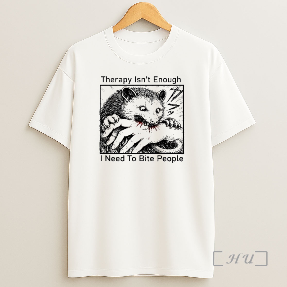 Officials Therapy Isnt Enough I Need To Bite People Opossum Shirt Sweatshirt Tee