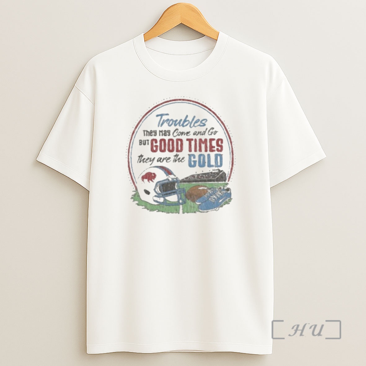 Officials Troubles They May Come And Go But Good Times They Are The Gold Buffalo Bills Shirt Sweatshirt Tee