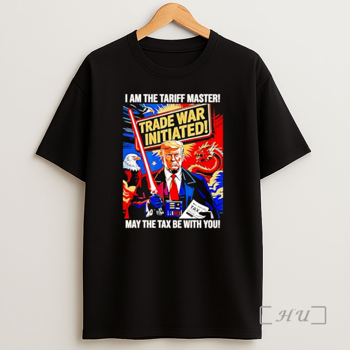 Officials Trump I Am The Tariff Master May The Tax Be With You Shirt Sweatshirt Tee