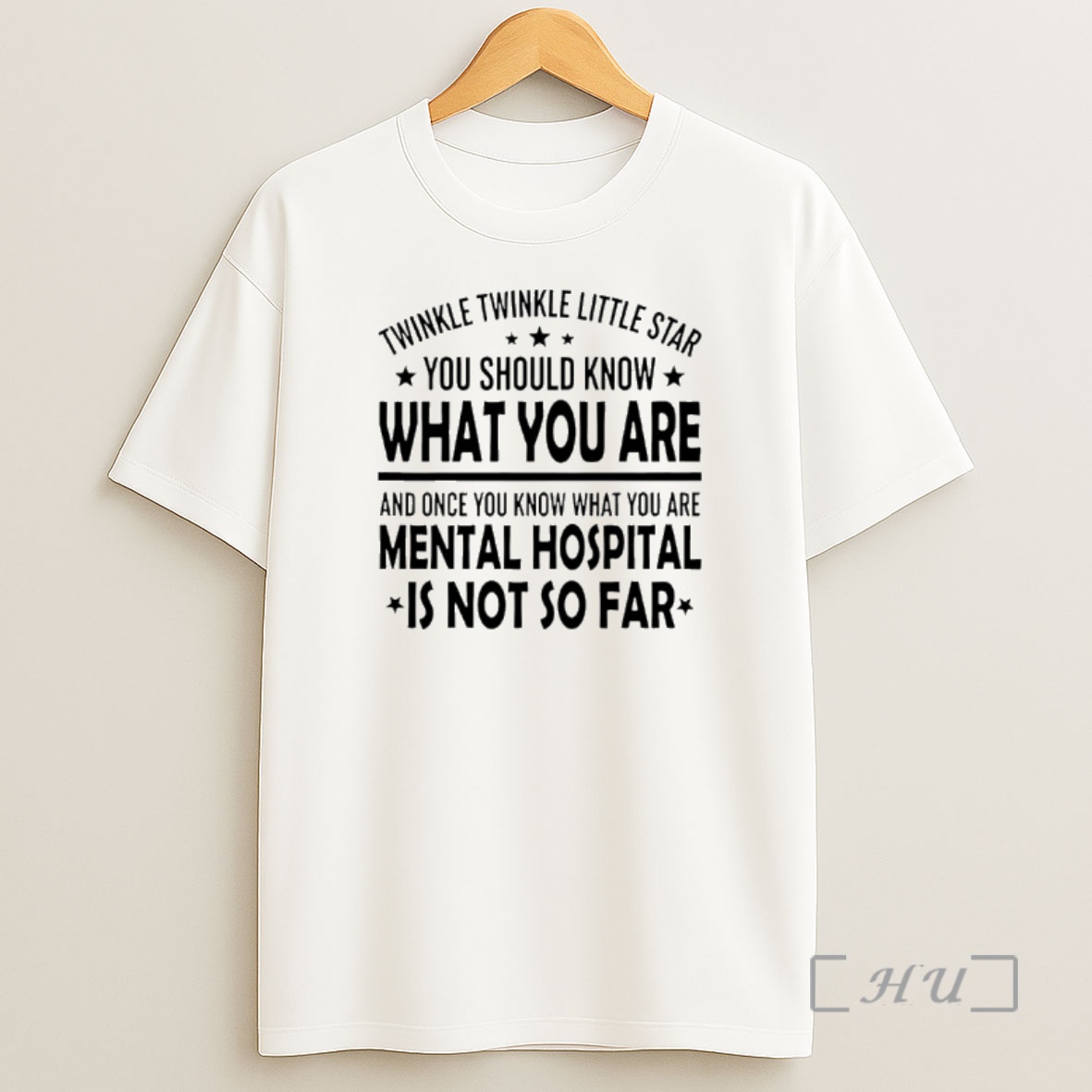 Officials Twinkle Twinkle Little Star You Should Know What You Are And Once You Know What You Are Shirt Sweatshirt Tee