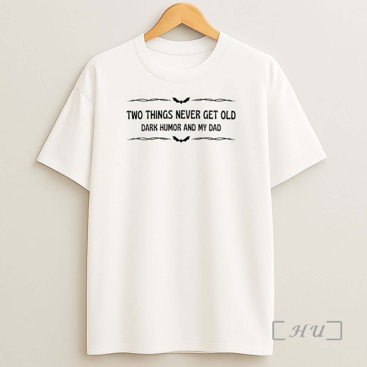 Officials Two Things Never Get Old Dark Humor And My Dad Shirt Sweatshirt Tee