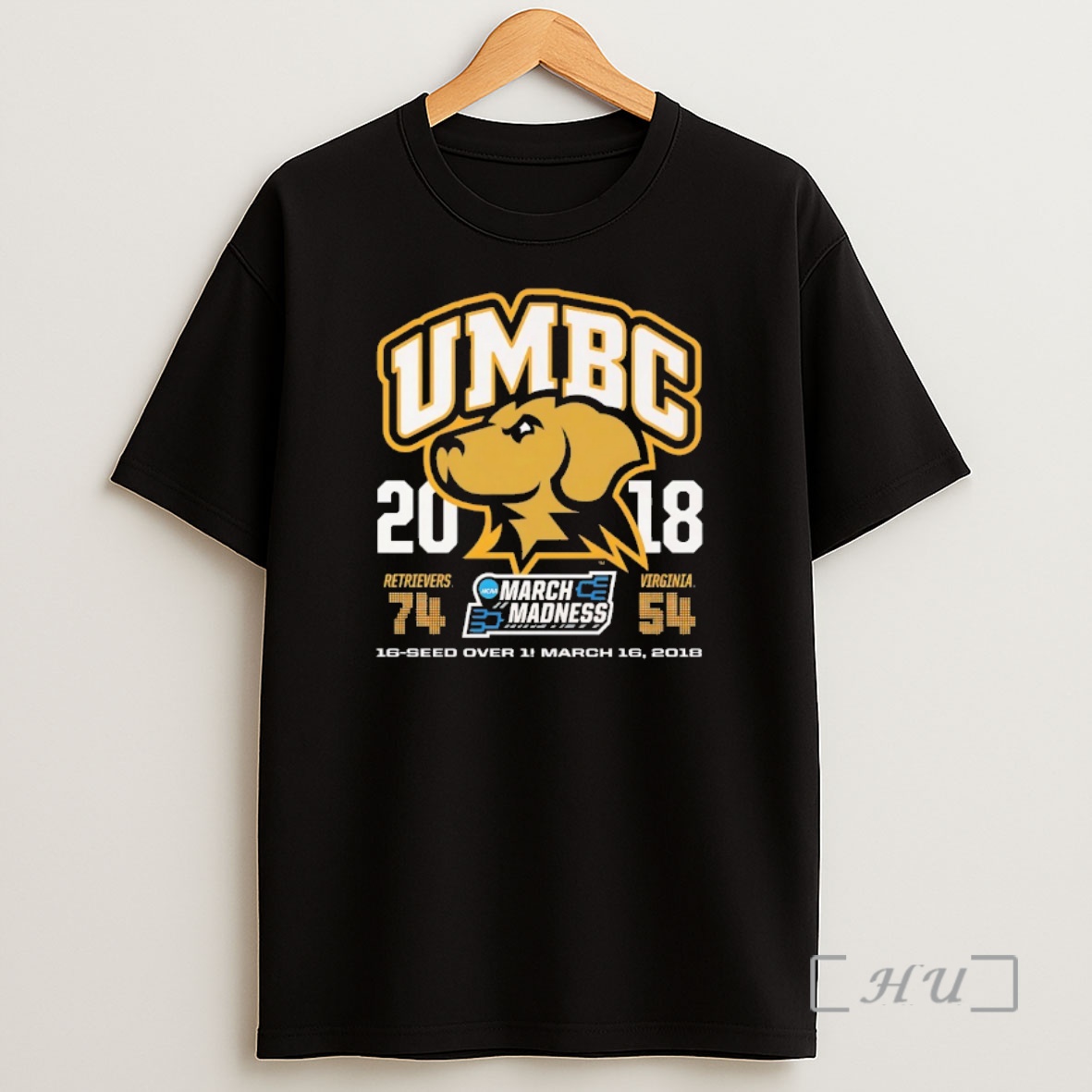 Officials Umbc Retrievers March Madness Ncaa 16 Seed Over 1 March 16 2018 Shirt Sweatshirt Tee