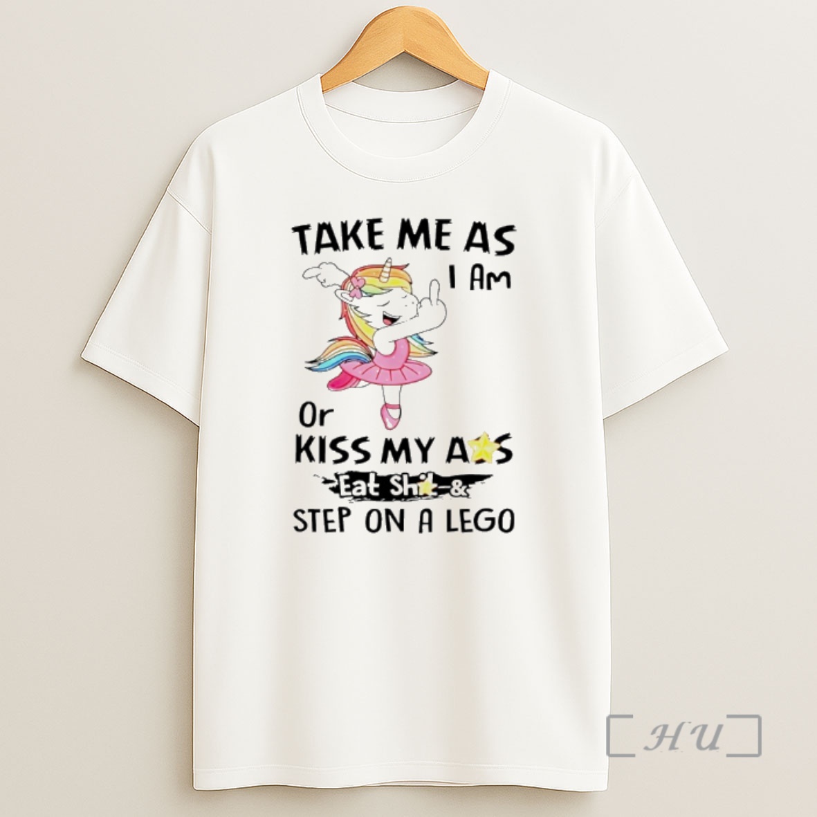 Officials Unicorn Middle Finger Take Me As I Am Or Kiss My Ass Eat Shit And Step On A Lego Shirt Sweatshirt Tee