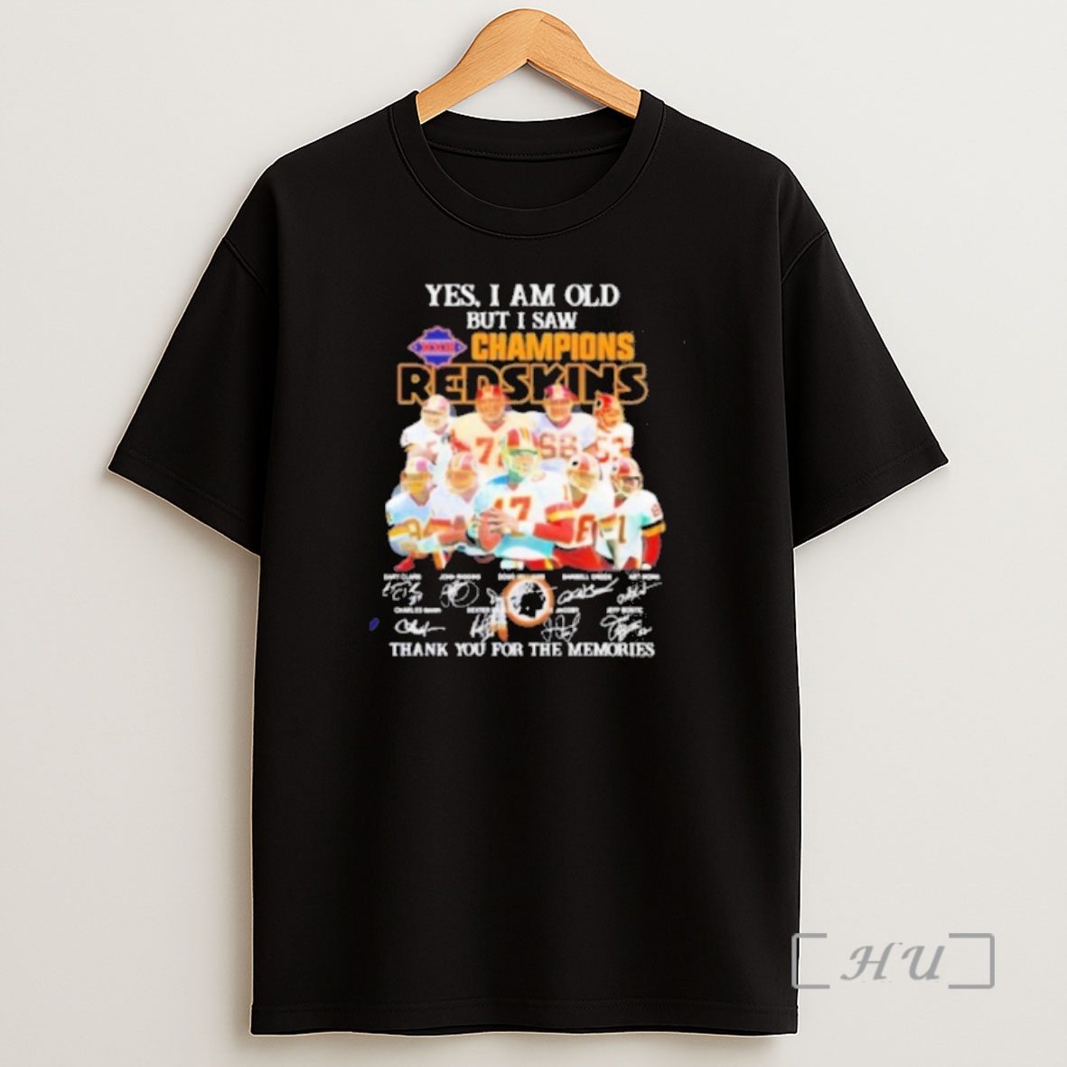 Officials Washington Redskins Players Yes I Am Old But I Saw Xxii Champions Redskins Signature Shirt Sweatshirt Tee
