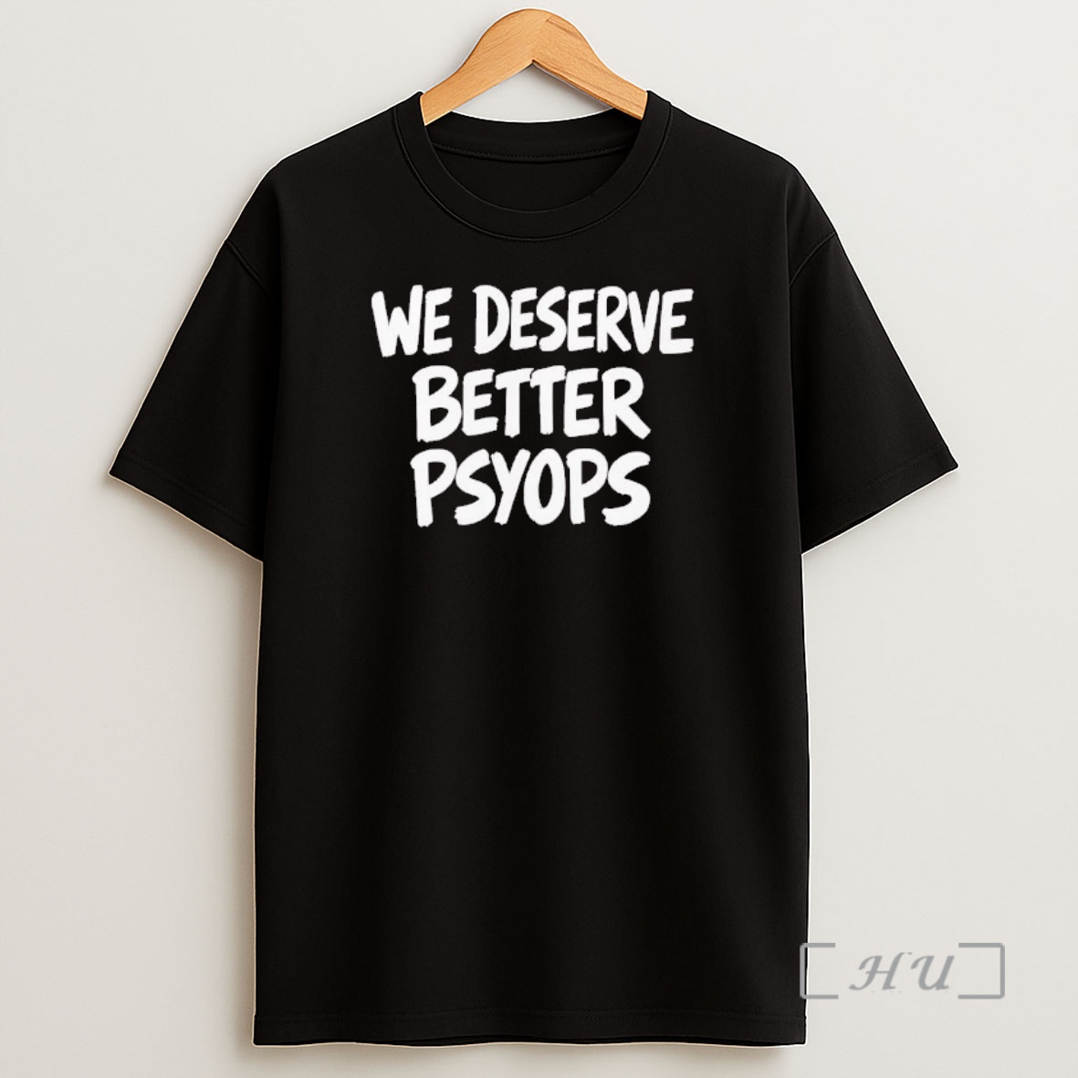 Officials We Deserve Better Psyops 2026 Tee Shirt Sweatshirt Tee