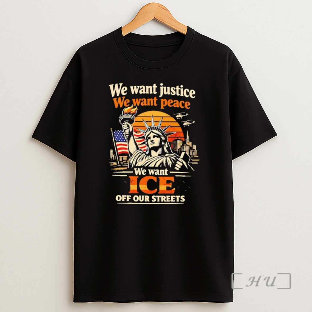 Officials We Want Justice We Want Peace We Want Ice Off Our Streets Shirt Sweatshirt Tee