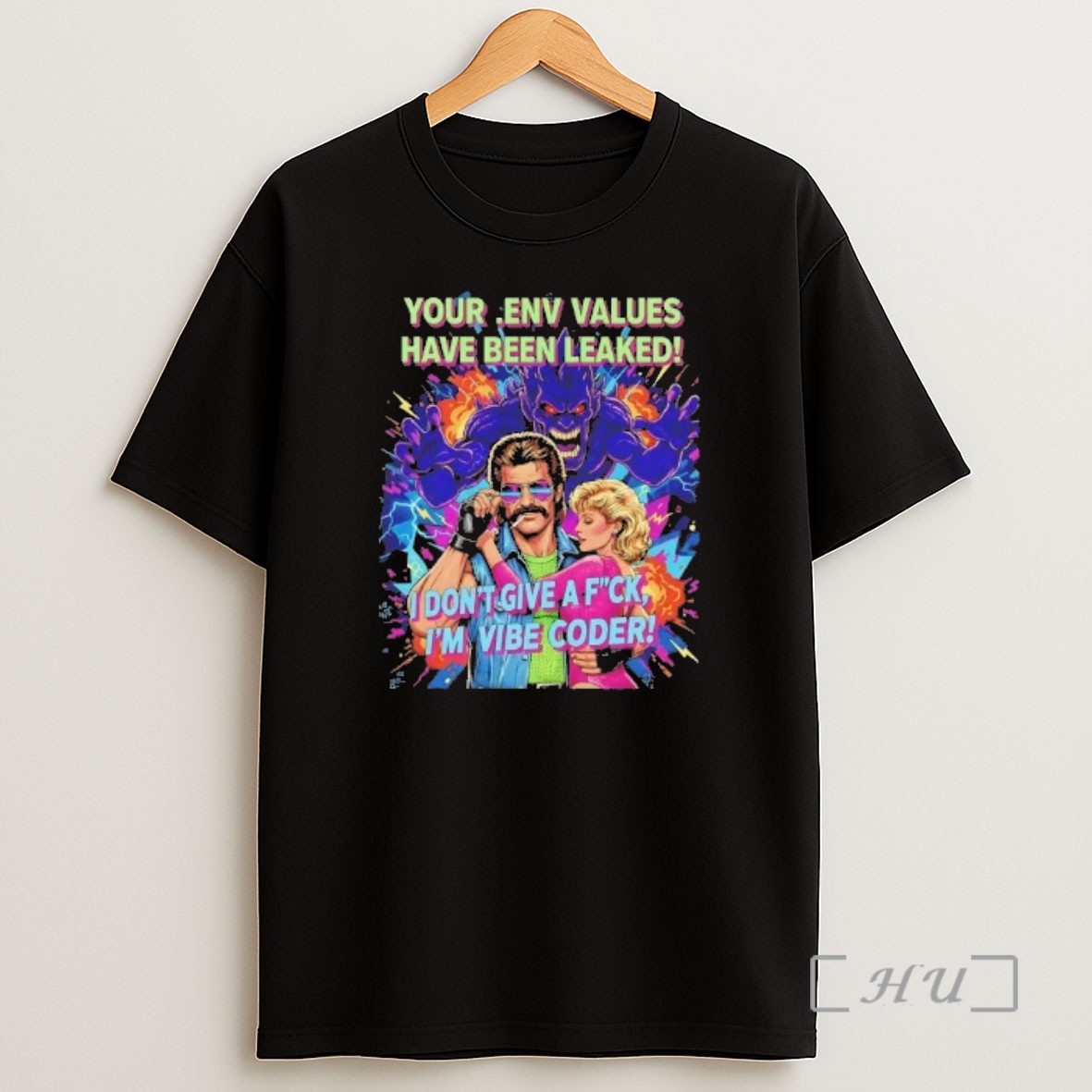 Officials Your Env Values Have Been Leaked I Dont Give A Fuck Im Vibe Coder Tee Shirt Sweatshirt Tee