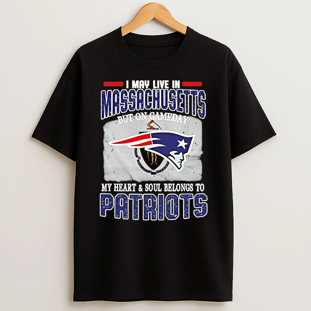 On Gameday My Heart And Soul Belongs To Patriots I May Live In Massachusetts Shirts