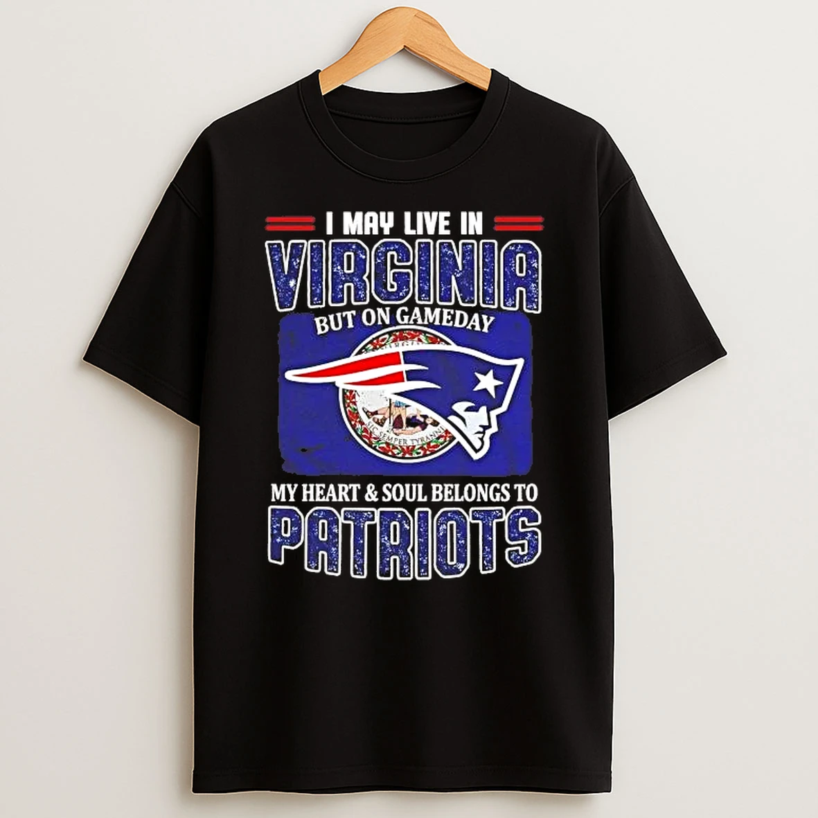 On Gameday My Heart And Soul Belongs To Patriots I May Live In Virginia Shirts