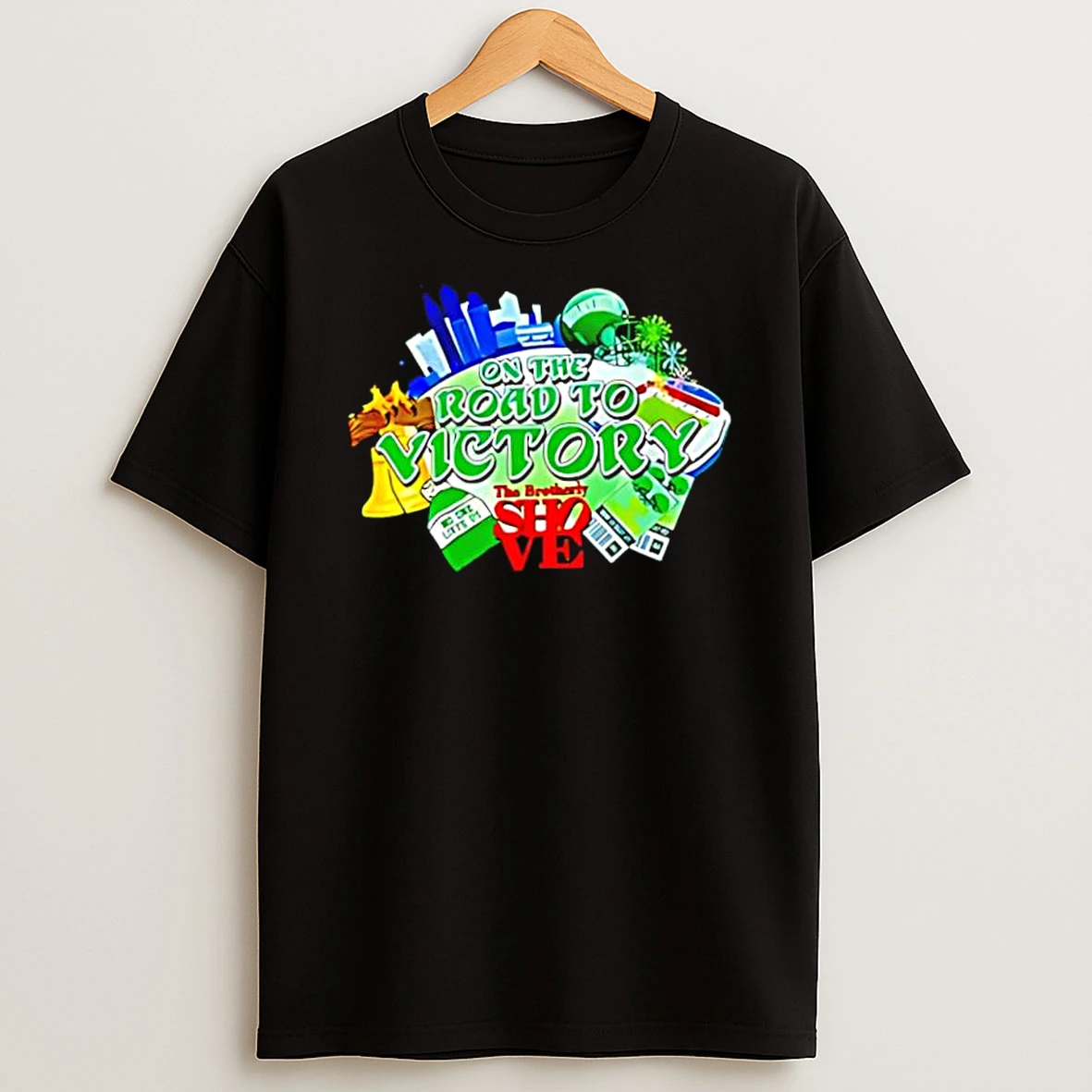 On The Road To Victory Shirts