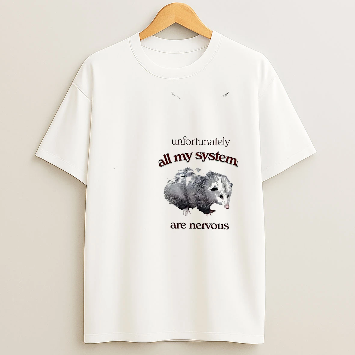 Opossum All My Systems Are Nervous Woman Shirts