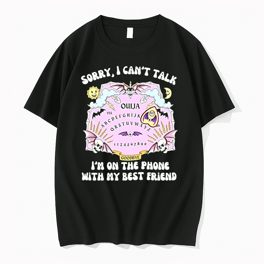 Ouija Best Friend Sorry I Cant Talk Im On The Phone With My Best Friend Shirts