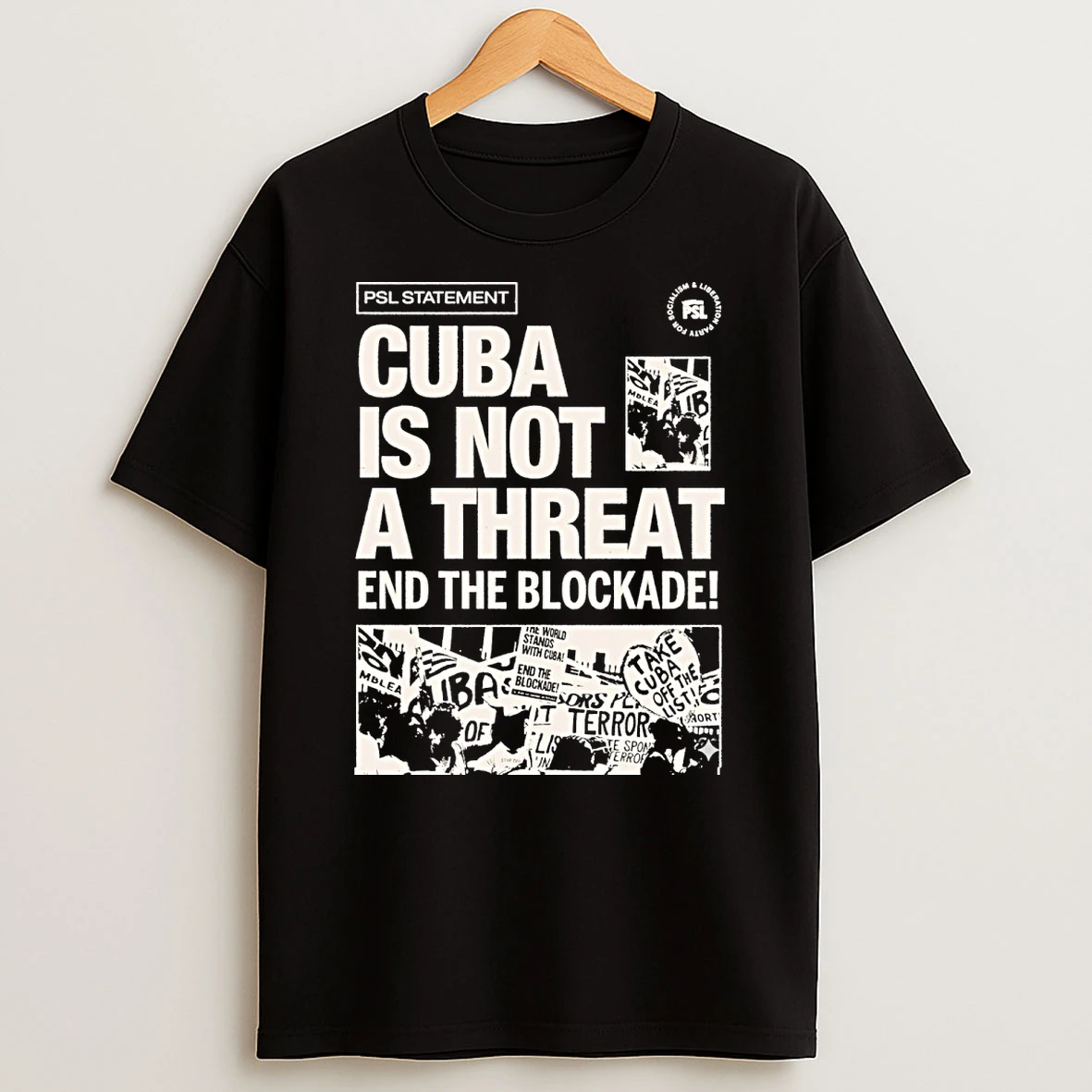 Psl Statement Cuba Is Not A Threat End The Blockade 2026 Shirts