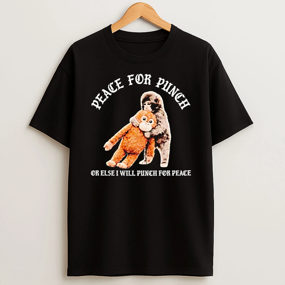 Panchi Kun Peace For Punch Or Else I Will Punch For Peace Shirts