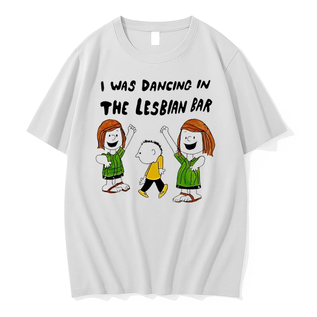 Peanuts Characters I Was Dancing In The Lesbian Bar Shirts