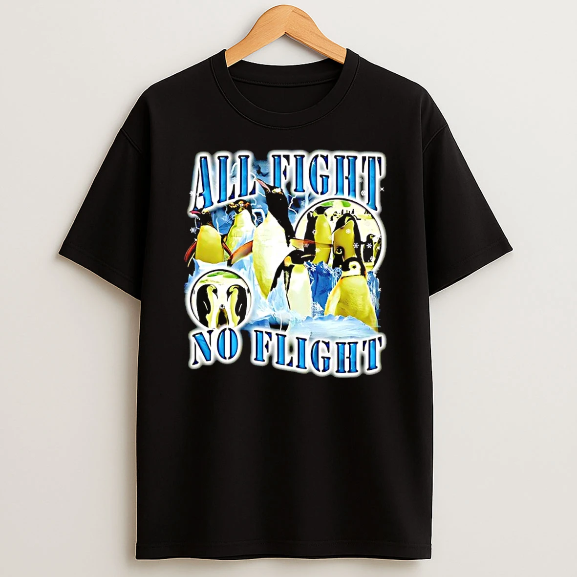Penguin All Fight No Flight 90s Bootleg Shirts
