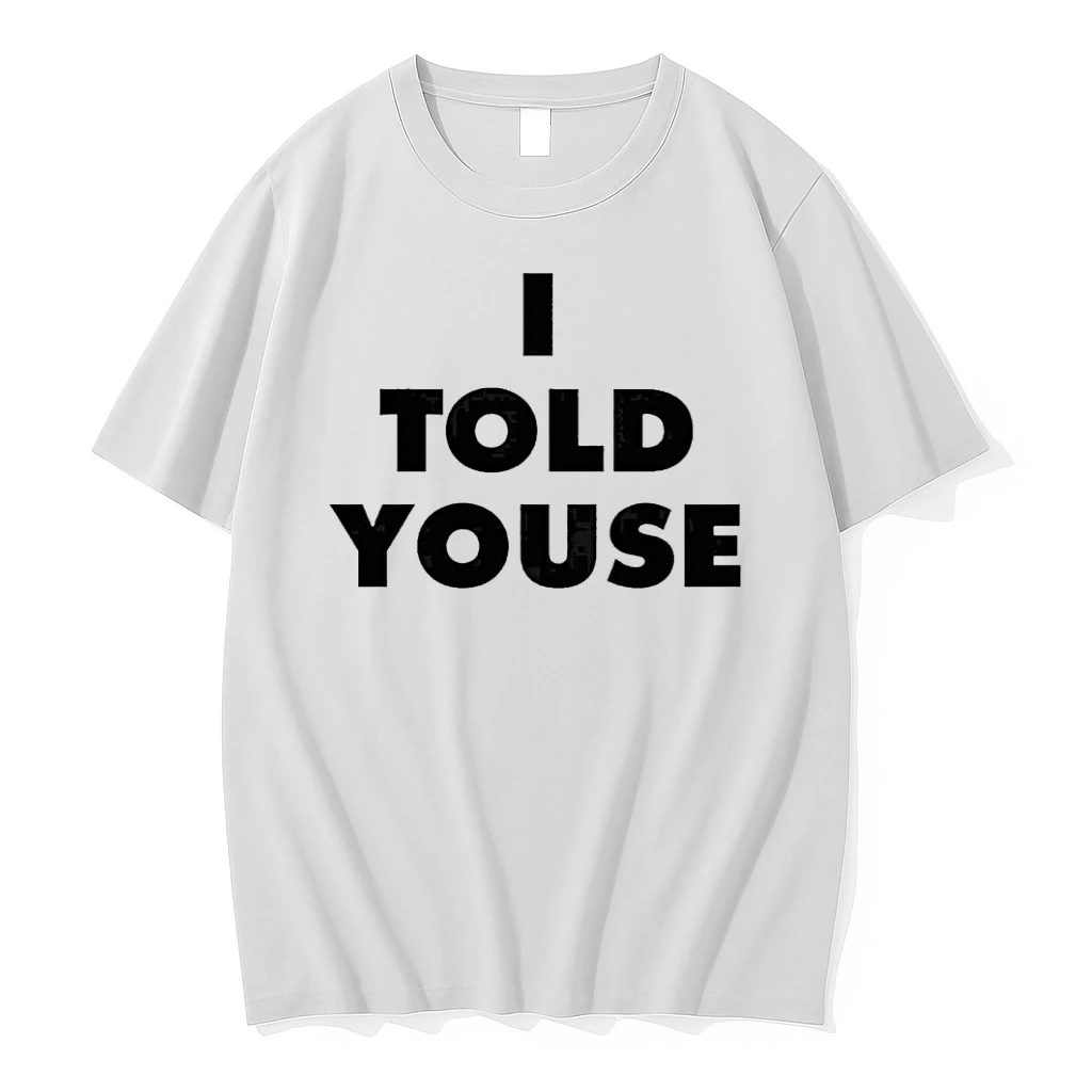 Philadelphia I Told Youse Shirts